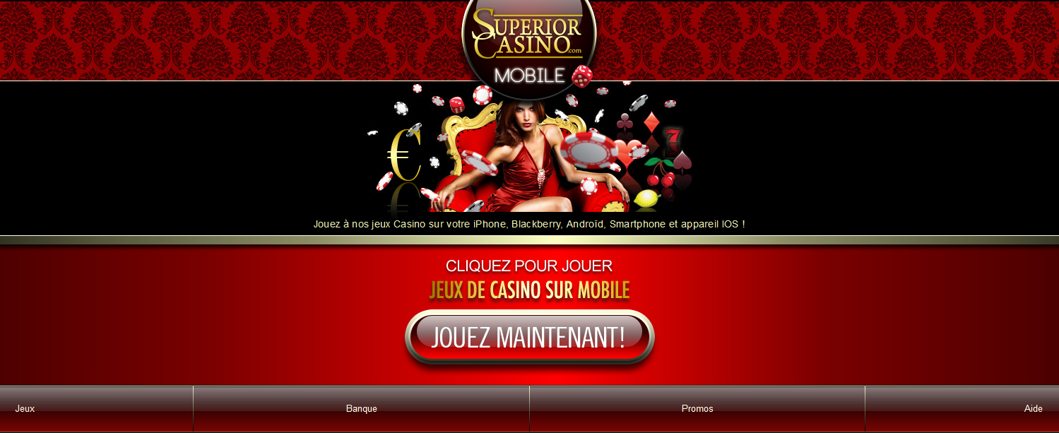 Jeux de casino sur mobile - Superior Casino Jeux de casino sur mobile - Superior Casino